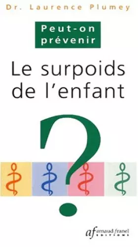 Couverture du produit · Le surpoids de l'enfant