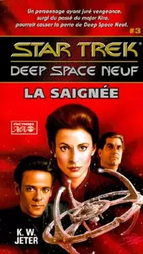 Couverture du produit · Star Trek Deep Space Neuf, tome 3 : La Saignée