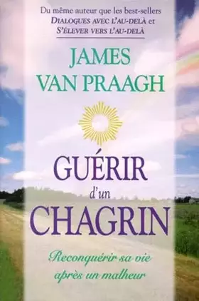 Couverture du produit · Guérir d'un chagrin