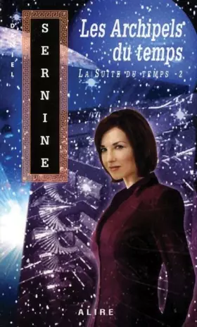 Couverture du produit · La suite du temps - tome 2 Les archipels du temps (2)