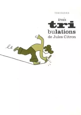 Couverture du produit · Trois tribulations de Jules Citron