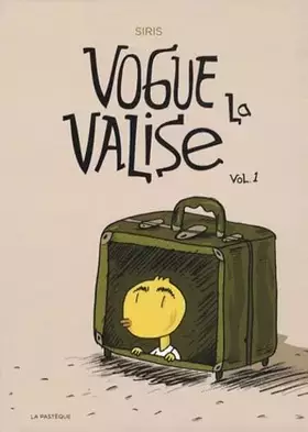 Couverture du produit · Vogue la valise, volume 1