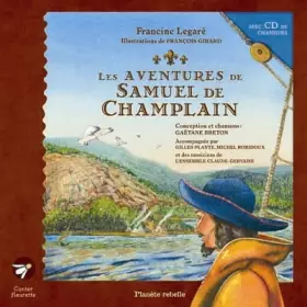 Couverture du produit · Les aventures de Samuel de Champlain. CD de Chansons Inclus