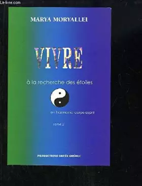 Couverture du produit · Vivre à la recherche des étoiles