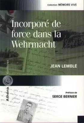 Couverture du produit · Incorporé de force dans la Wehrmacht