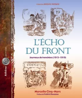 Couverture du produit · L'Echo du front: Journaux de tranchées (1915-1919)