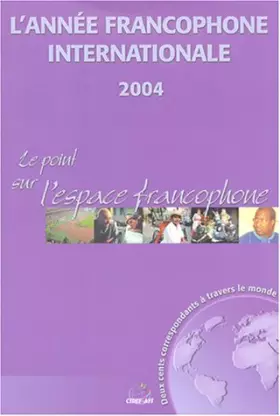 Couverture du produit · L'année francophone internationale