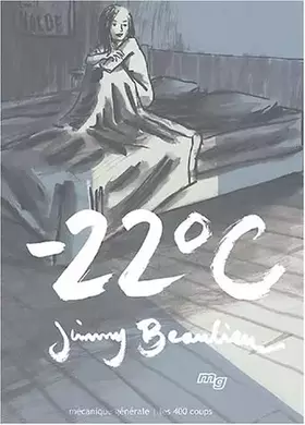 Couverture du produit · Moins vingt-deux degrés Celsius (-22° C)