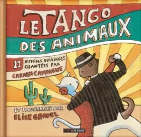 Couverture du produit · Le tango des animaux - Livre + CD