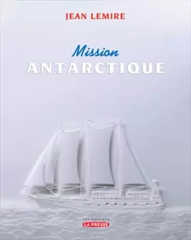 Couverture du produit · Mission Antartique