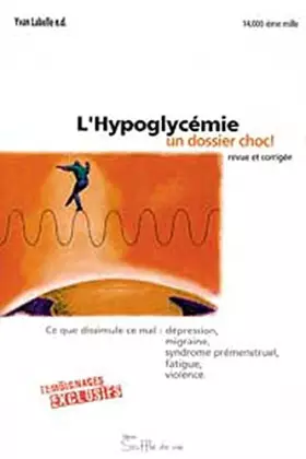 Couverture du produit · Hypoglycémie. un dossier choc !