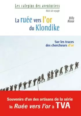 Couverture du produit · La ruée vers l'or du Klondike