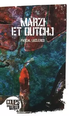 Couverture du produit · Marzi et Outchj