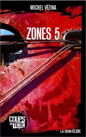 Couverture du produit · Elise : Zones 5