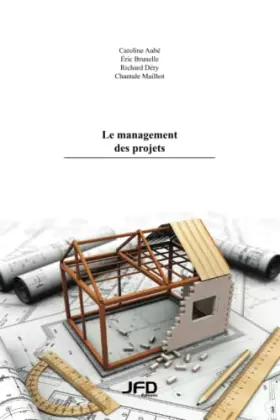 Couverture du produit · Le management des projets