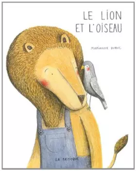 Couverture du produit · Le lion et l'oiseau