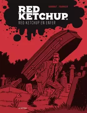 Couverture du produit · RED KETCHUP EN ENFER