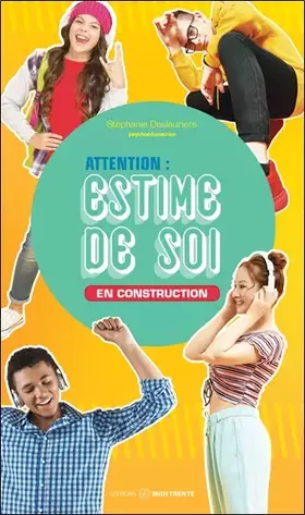 Couverture du produit · Attention : estime de soi en construction