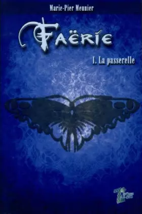 Couverture du produit · Faerie t1 -la passerelle