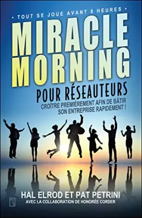 Couverture du produit · Miracle Morning pour réseauteurs