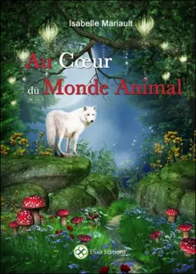 Couverture du produit · Au Coeur du Monde Animal