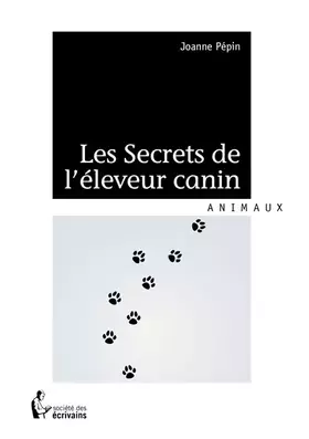 Couverture du produit · Les Secrets de l'éleveur canin
