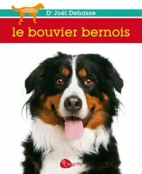 Couverture du produit · Le bouvier bernois NE
