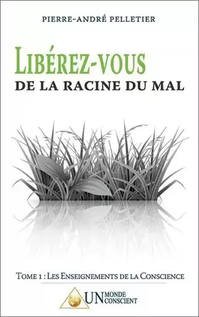 Couverture du produit · Libérez-vous de la racine du mal