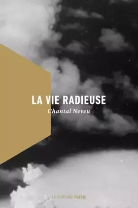 Couverture du produit · La vie radieuse
