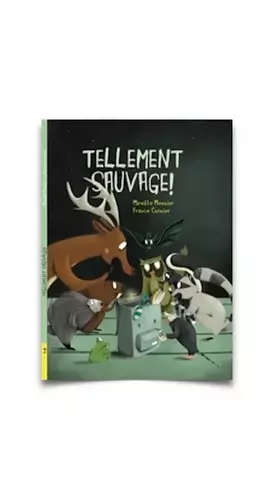 Couverture du produit · Tellement sauvage !