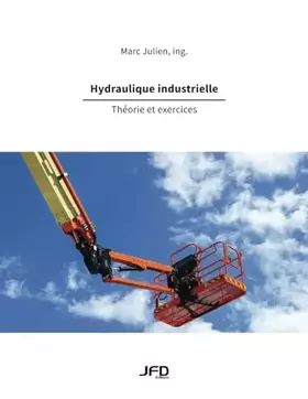 Couverture du produit · Hydraulique industrielle - Théorie et exercices