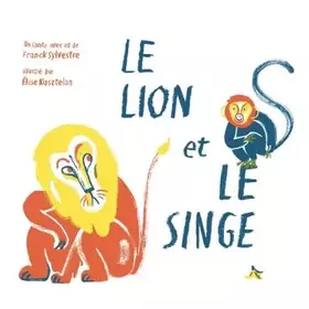 Couverture du produit · Le lion et le singe (1 CD audio)