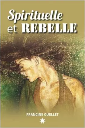 Couverture du produit · Spirituelle et rebelle