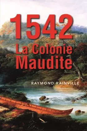 Couverture du produit · 1542 La colonie maudite