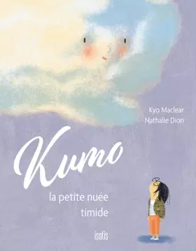Couverture du produit · Kumo, la petite nuée timide