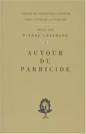 Couverture du produit · Autour du parricide