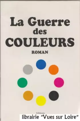 Couverture du produit · La guerre des couleurs