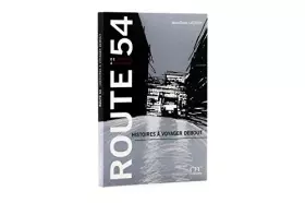 Couverture du produit · Route 54: Histoires à voyager debout