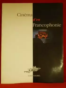 Couverture du produit · Cinema d'en francophonie