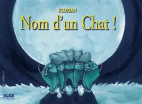 Couverture du produit · Nom d'un chat !