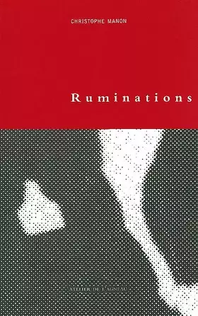 Couverture du produit · Ruminations, ou le dedans de parler