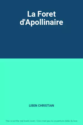 Couverture du produit · La Foret d'Apollinaire