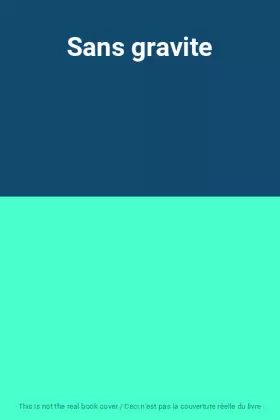 Couverture du produit · Sans gravite
