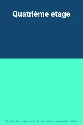 Couverture du produit · Quatrième etage