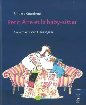 Couverture du produit · Petit Ane et la Baby-sitter