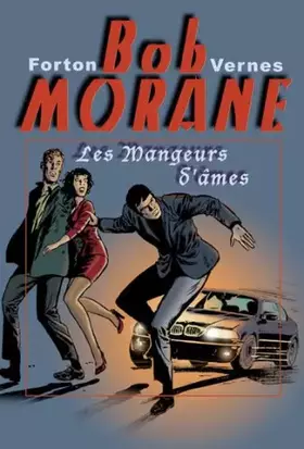 Couverture du produit · Bob Morane les Mangeurs d'Ames