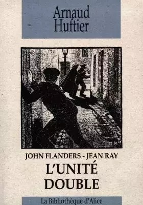 Couverture du produit · John Flanders - Jean Ray : L'Unité double