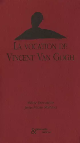 Couverture du produit · La Vocation de Vincent Van Gogh