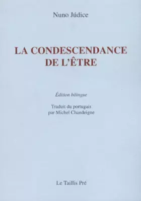 Couverture du produit · La condescendance de l'être