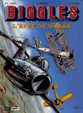 Couverture du produit · Biggles, tome 11 : L'Epée de Wotan